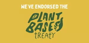 We've endorsed the Plant Based Treaty